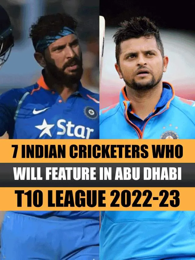 7 Indian cricketers who will feature in Abu Dhabi T10 League 2022-23.